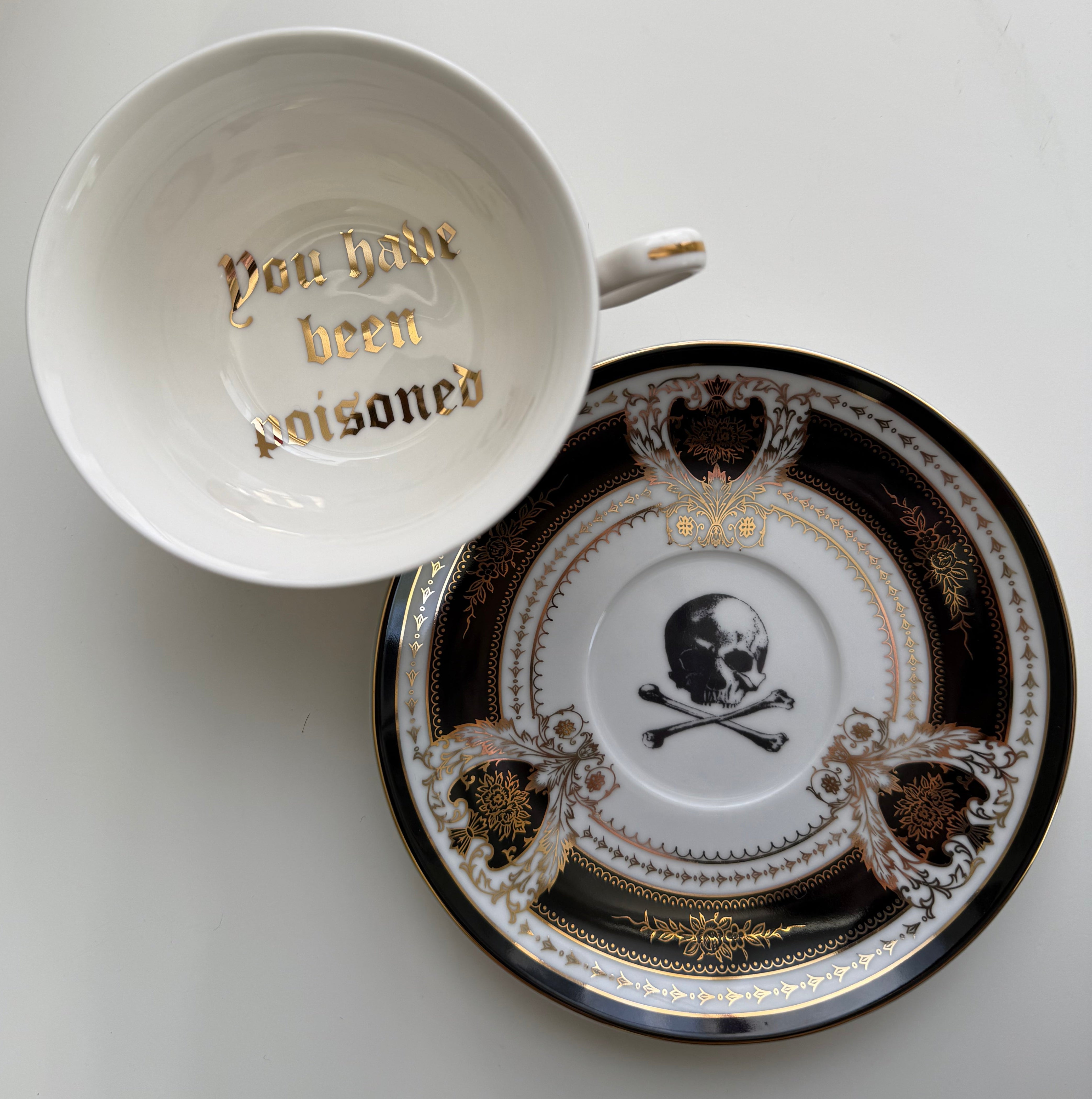You have been Poisoned” Teacup & Saucer Set, 8 oz, Porcelain – Angioletti  Designs