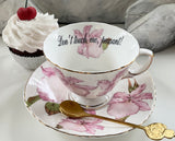 "Don't touch me, peasant!" teacup and saucer set with spoon, 8 ounces