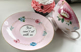 “You can’t sit with us” porcelain teacup and saucer set with spoon, 8 ounces