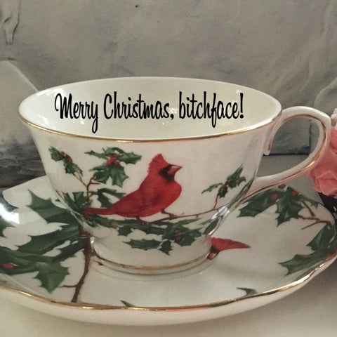 "Merry Christmas, Bitchface!" Teacup & Saucer Set, 8 oz, Porcelain