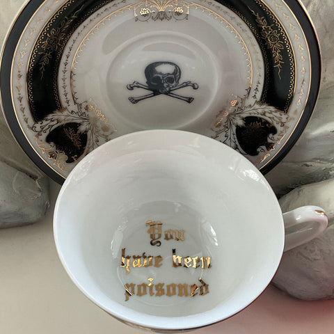 "You have been Poisoned” Teacup & Saucer Set, 8 oz, Porcelain
