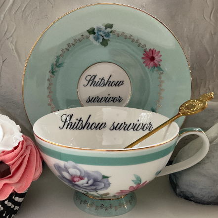 "Shitshow Survivor" Teacup & Saucer Set, 8 oz, Porcelain